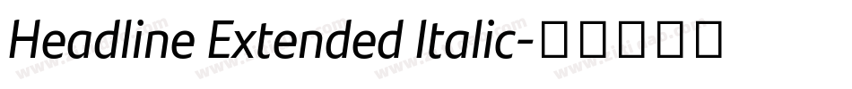 Headline Extended Italic字体转换